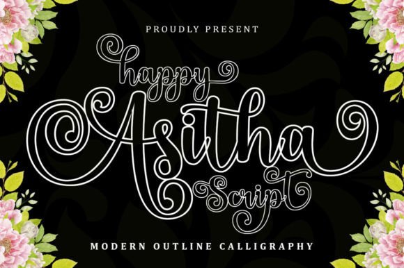 Happy Asitha Script: Crafting Elegance in Every Stroke
