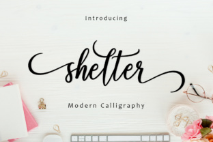 Shelter Script: A Modern Calligraphy Typeface for Upscale Design
